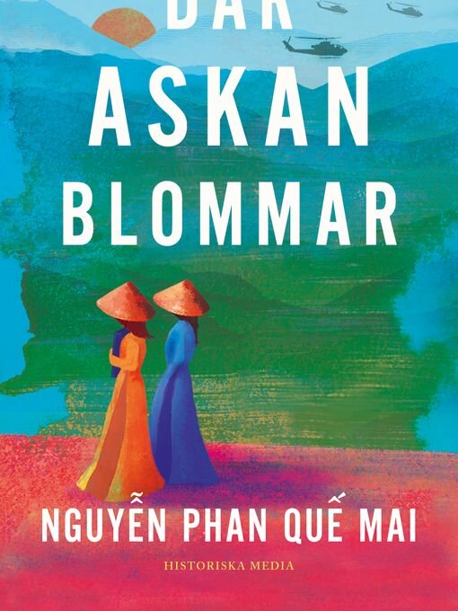 Title details for Där askan blommar by Nguyễn Phan Quế Mai - Wait list